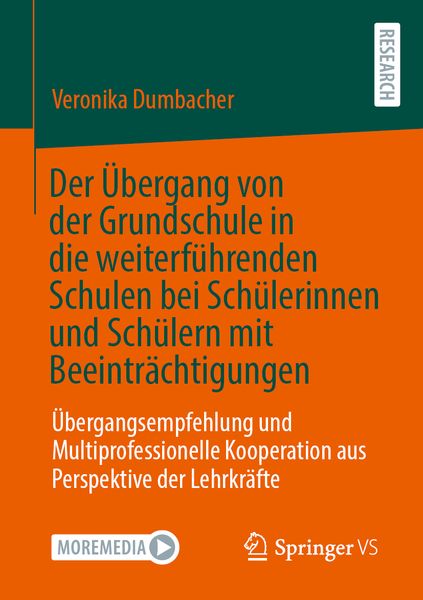 Der Übergang von der Grundschule in die weiterführenden Schulen bei Schülerinnen und Schülern mit Beeinträchtigungen