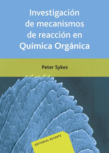 Produktbild: Investigaci&oacute;n de mecanismos de reacci&oacute;n en qu&iacute;mica org&aacute;nica
