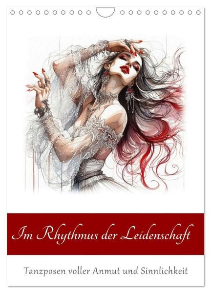 Im Rhythmus der Leidenschaft (Wandkalender 2026 DIN A4 hoch), CALVENDO Monatskalender