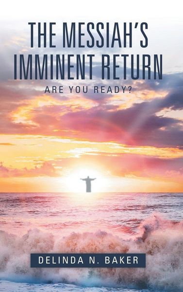 Produktbild: The Messiah's Imminent Return