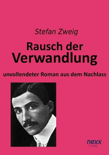 Produktbild: Zweig, S: Rausch der Verwandlung