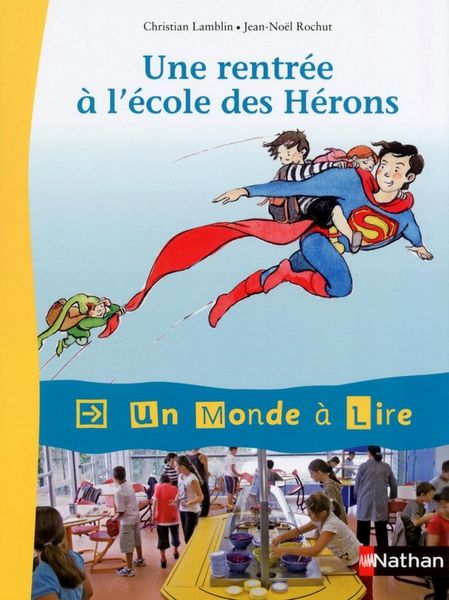Produktbild: Une rentr&eacute;e &agrave; l'&eacute;cole des H&eacute;rons