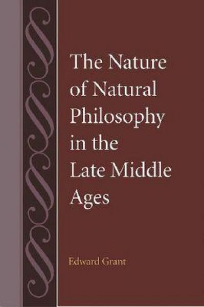 Produktbild: The Nature of Natural Philosophy in the Late Middle Ages