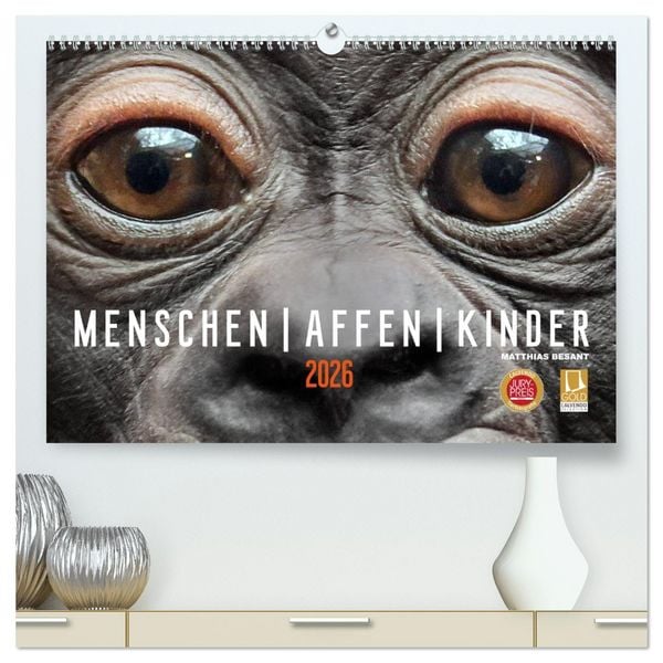 Produktbild: MENSCHEN-AFFEN-KINDER (hochwertiger Premium Wandkalender 2026 DIN A2 quer), Kunstdruck in Hochglanz