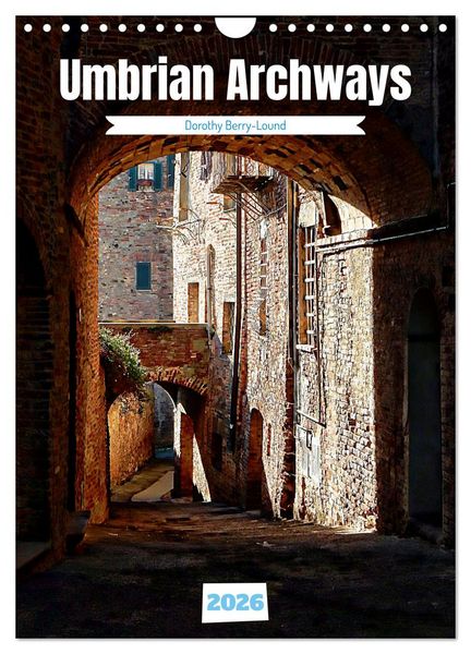 Produktbild: Umbrian Archways (Wall Calendar 2026 DIN A4 portrait), CALVENDO 12 Month Wall Calendar