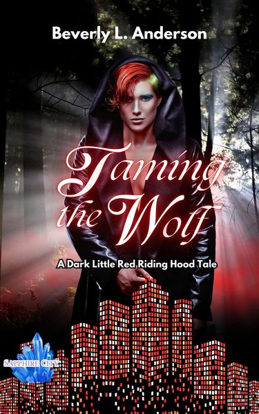 Produktbild: Taming the Wolf (Sapphire City Series)