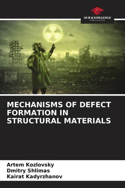 Produktbild: Mechanisms Of Defect Formation in Structural Materials