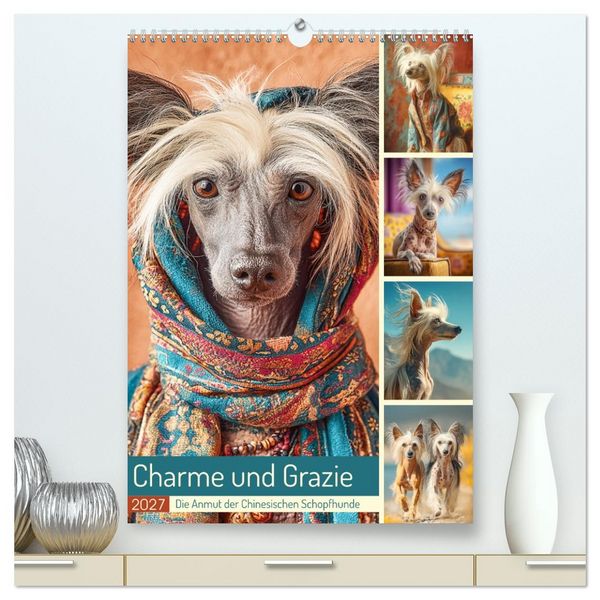 Produktbild: Charme und Grazie. Die Anmut der Chinesischen Schopfhunde (hochwertiger Premium Wandkalender 2027 DIN A2 hoch), Kunstdruck in Hochglanz