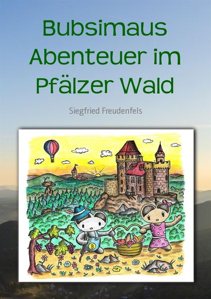 Produktbild: Bubsimaus Abenteuer im Pf&auml;lzer Wald