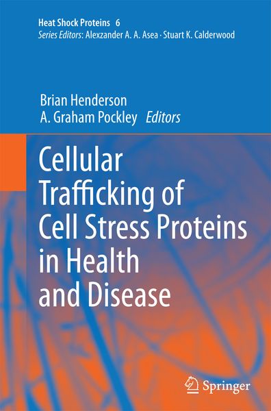 Produktbild: Cellular Trafficking of Cell Stress Proteins in Health and Disease