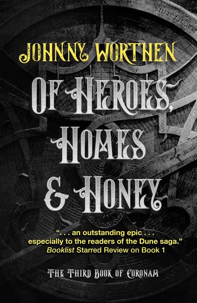 Produktbild: Of Heroes, Homes and Honey: Coronam Book III