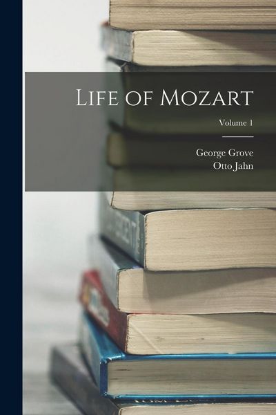 Produktbild: Life of Mozart; Volume 1