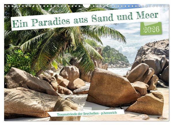 Produktbild: Ein Paradies aus Sand und Meer (Wandkalender 2026 DIN A3 quer), CALVENDO Monatskalender
