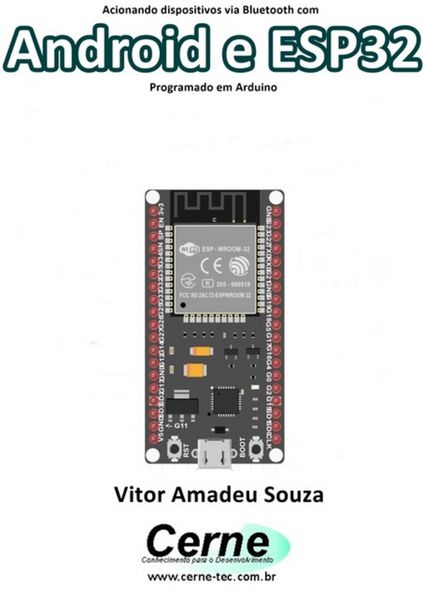 Produktbild: Acionando Dispositivos Via Bluetooth Com Android E Esp32 Programado Em Arduino