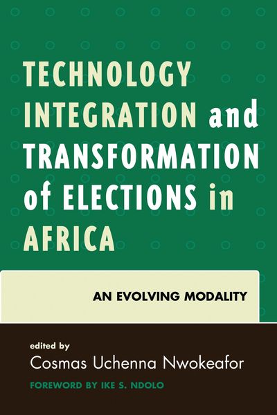 Produktbild: Technology Integration and Transformation of Elections in Africa