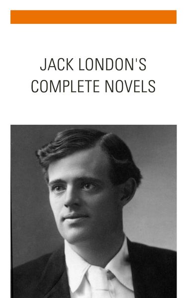 Produktbild: Jack London: The Complete Novels