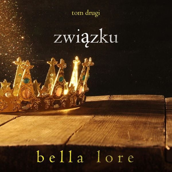W Związku (Tom Drugi) - Bella Lore, Audio, 9798341562349