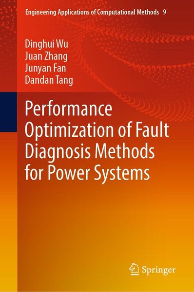 Produktbild: Performance Optimization of Fault Diagnosis Methods for Power Systems