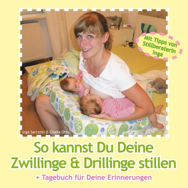 Produktbild: So kannst Du Deine Zwillinge und Drillinge stillen