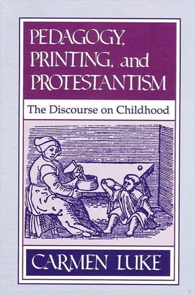 Produktbild: Pedagogy, Printing and Protestantism