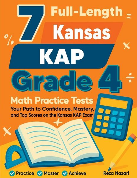 Produktbild: 7 Full-Length Kansas KAP Grade 4 Math Practice Tests