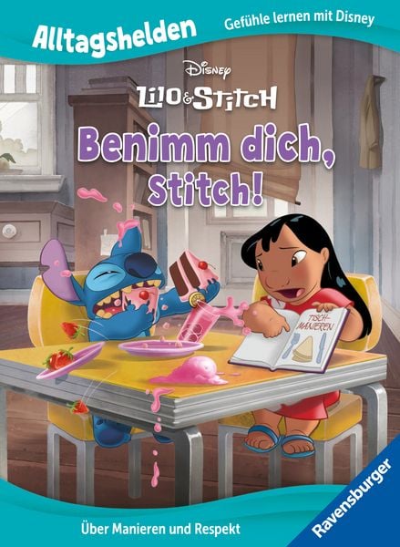 Produktbild: Alltagshelden - Gef&uuml;hle lernen mit Disney: Disney Lilo & Stitch - Benimm dich, Stitch! &Uuml;ber Manieren und Respekt.