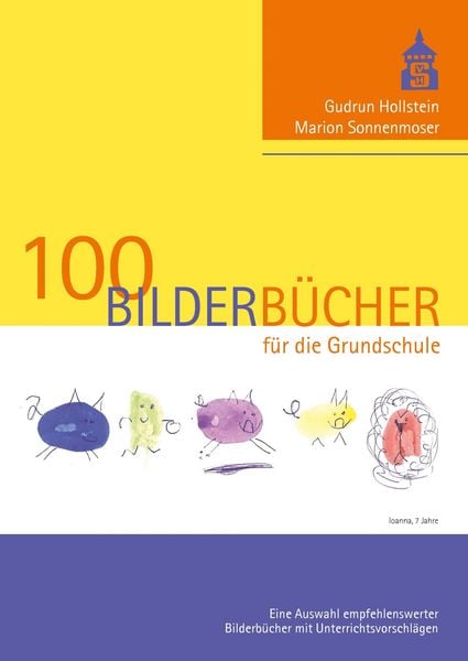 Produktbild: 100 Bilderb&uuml;cher f&uuml;r die Grundschule