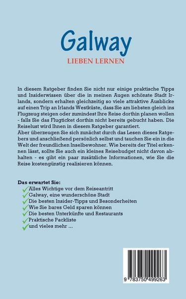 Produktbild: Galway lieben lernen: Der perfekte Reisef&uuml;hrer f&uuml;r einen unvergesslichen Aufenthalt in Galway inkl. Insider-Tipps, Tipps zum Geldsparen und Packliste