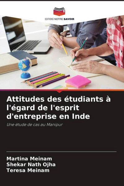 Produktbild: Attitudes des &eacute;tudiants &agrave; l'&eacute;gard de l'esprit d'entreprise en Inde