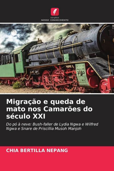 Produktbild: Migra&ccedil;&atilde;o e queda de mato nos Camar&otilde;es do s&eacute;culo XXI