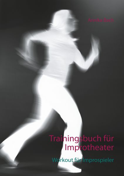 Produktbild: Trainingsbuch f&uuml;r Improtheater