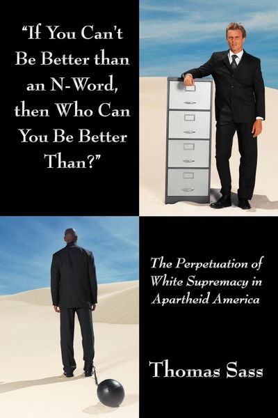 Produktbild: If You Can't Be Better Than an N-Word, Then Who Can You Be Better Than?
