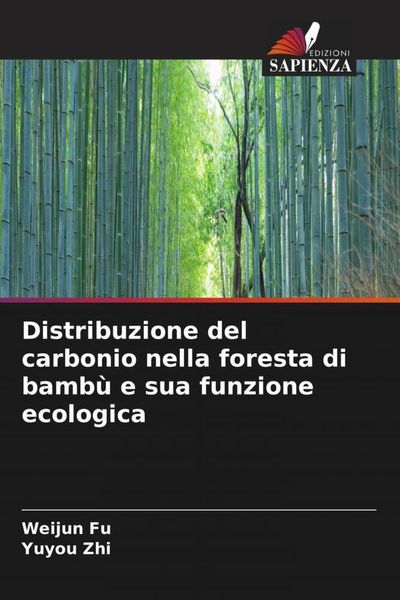 Produktbild: Distribuzione del carbonio nella foresta di bamb&ugrave; e sua funzione ecologica