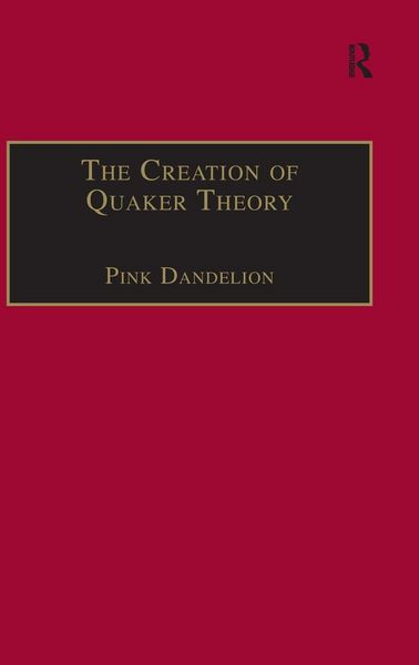 Produktbild: The Creation of Quaker Theory