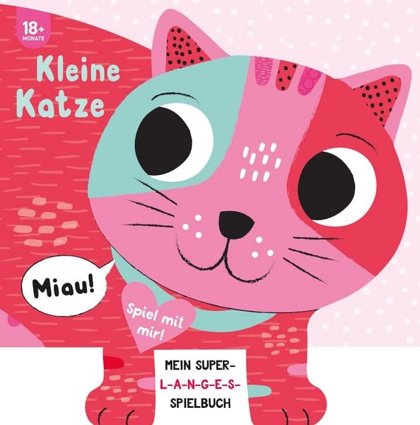 Kleine Katze I Mein superlanges Spielbuch, Gebundene Ausgabe von Louise Martin,Schwager & Steinlein, Schwager & Steinlein, 978-3-8499-4908-2