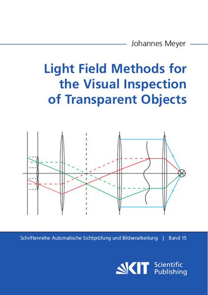 Produktbild: Light Field Methods for the Visual Inspection of Transparent Objects