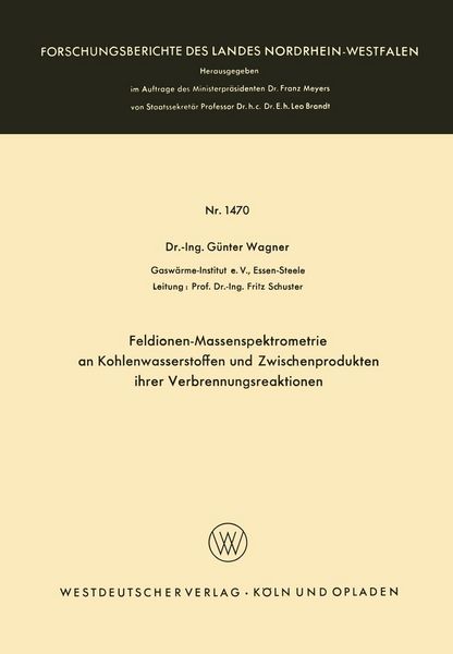 Produktbild: Feldionen-Massenspektrometrie an Kohlenwasserstoffen und Zwischenprodukten ihrer Verbrennungsreaktionen