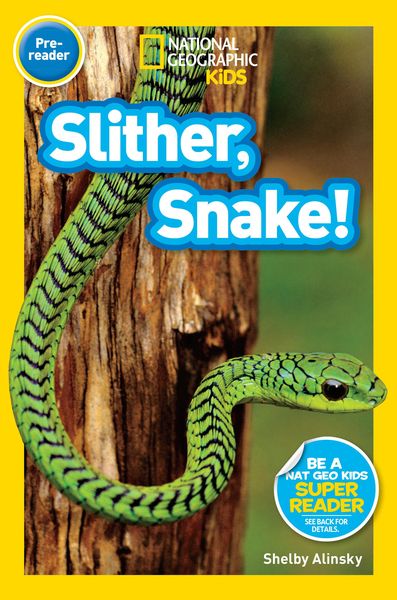 Produktbild: Slither, Snake! (National Geographic Kids Readers, Pre-Reader)