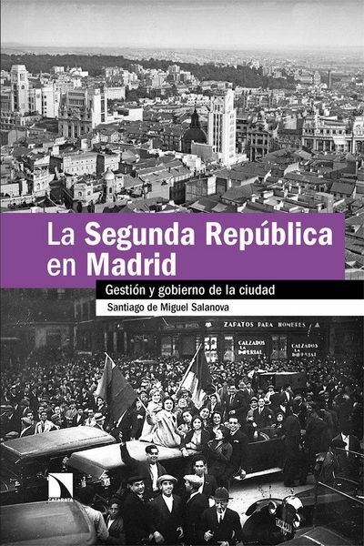 Produktbild: La Segunda Rep&uacute;blica en Madrid