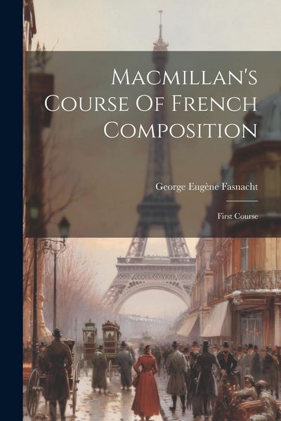 Produktbild: Macmillan's Course Of French Composition: First Course