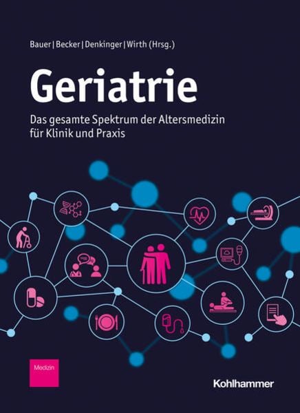 Geriatrie, Gebundene Ausgabe von , Kohlhammer, 978-3-17-041794-6