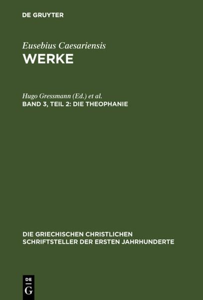 Eusebius Caesariensis: Werke / Die Theophanie