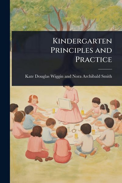 Produktbild: Kindergarten Principles and Practice