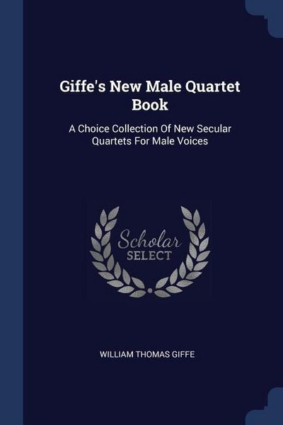 Produktbild: Giffe's New Male Quartet Book