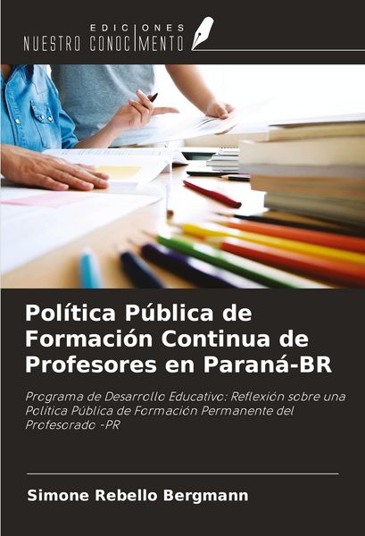 Produktbild: Pol&iacute;tica P&uacute;blica de Formaci&oacute;n Continua de Profesores en Paran&aacute;-BR