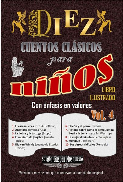 Produktbild: Diez cuentos cl&aacute;sicos para ni&ntilde;os con &eacute;nfasis en valores. Libro ilustrado. Vol. 4