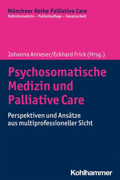 Produktbild: Psychosomatische Medizin und Palliative Care