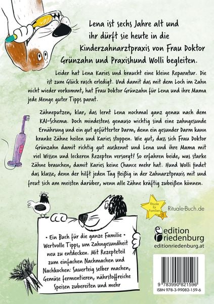 Produktbild: Nie mehr Karies! Wie Kinderz&auml;hne gesund werden und bleiben: mit Prophylaxe-Tipps aus der Kinderzahnarztpraxis und ausf&uuml;hrlichem Rezepte-Teil zu zahngesunder Ern&auml;hrung