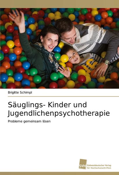 Produktbild: S&auml;uglings- Kinder und Jugendlichenpsychotherapie