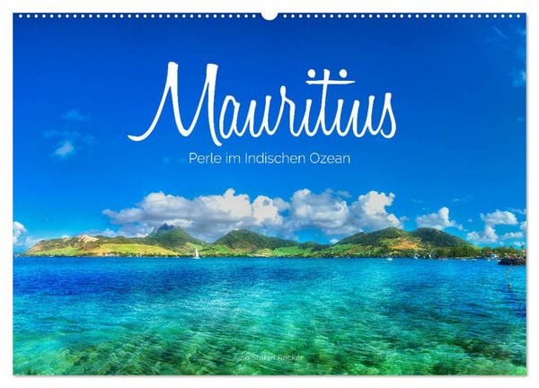 Produktbild: Mauritius - Perle im Indischen Ozean (Wandkalender 2026 DIN A2 quer), CALVENDO Monatskalender